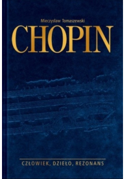 Chopin człowiek dzieło, rezonans