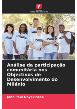 Análise da participação comunitária nos Objectivos de Desenvolvimento do Milénio