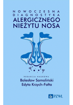 Nowoczesna diagnostyka alergicznego nieżytu nosa