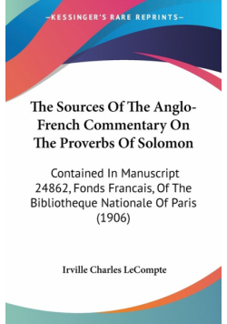 The Sources Of The Anglo-French Commentary On The Proverbs Of Solomon