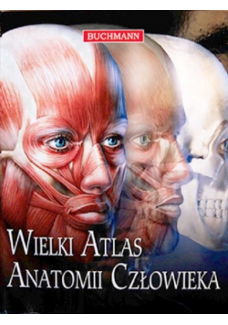 Wielki atlas anatomii człowieka