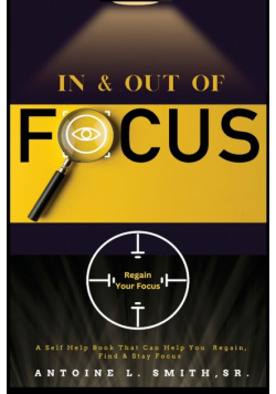 In and Out of Focus