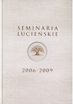 Seminaria lucieńskie 2006 - 2009