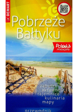 Polska niezwykła przewodnik plus atlas Pobrzeże Bałtyku część zachodnia