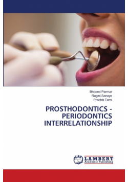 Prosthodontics - Periodontics Interrelationship