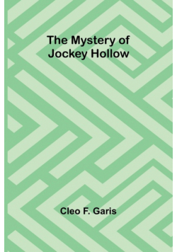 The Mystery of Jockey Hollow
