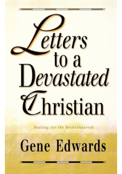 Letters to a Devastated Christian