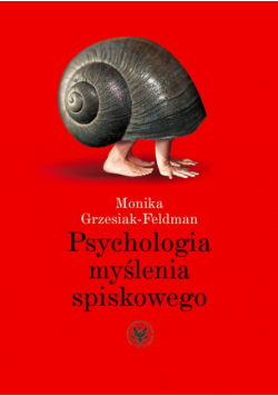 Psychologia myślenia spiskowego