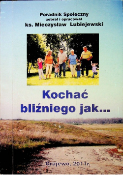 Kochać bliźniego jak