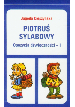 Piotruś sylabowy Opozycja dźwięczności - I