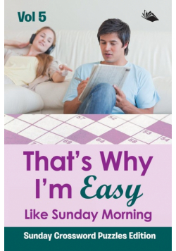 That?s Why I'm Easy Like Sunday Morning Vol 5