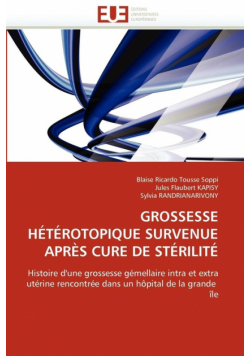 Grossesse hétérotopique survenue après cure de stérilité