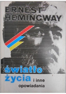 Światło życia i inne opowiadania