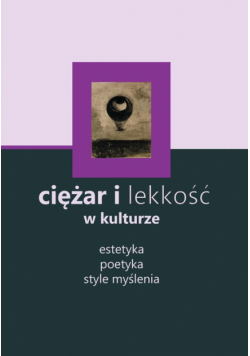 Ciężar i lekkość w kulturze
