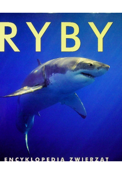 Ryby Encyklopedia zwierząt