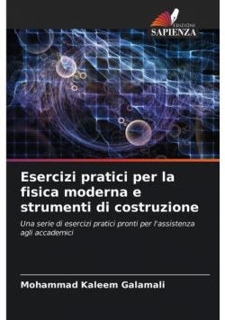 Esercizi pratici per la fisica moderna e strumenti di costruzione