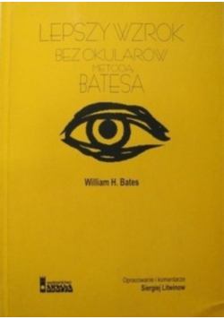 Lepszy wzrok bez okularów metodą  Batesa