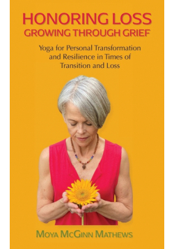 Honoring Loss, Growing Through Grief