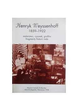 Henryk Weyssenhoff 1859-1922