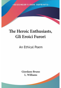 The Heroic Enthusiasts, Gli Eroici Furori