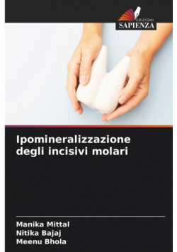 Ipomineralizzazione degli incisivi molari