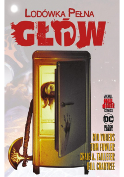 Lodówka pełna głów. Hill House Comics