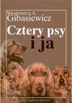 Cztery psy i ja