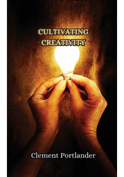 Cultivating Creativity