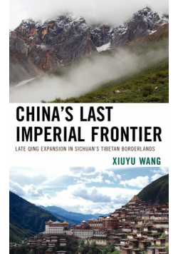 China's Last Imperial Frontier