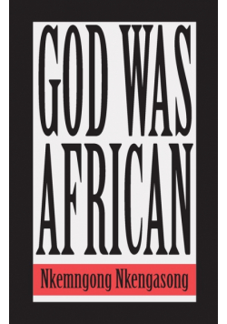 God was African