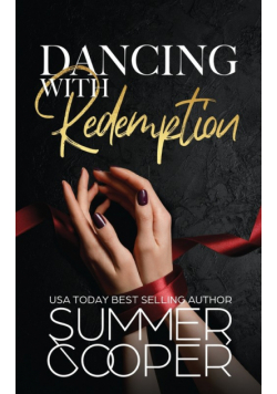 Dancing With Redemption