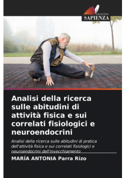 Analisi della ricerca sulle abitudini di attività fisica e sui correlati fisiologici e neuroendocrini