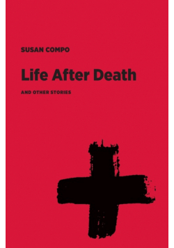 Life After Death and Other Stories