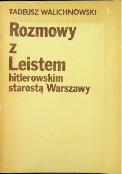Rozmowy z Leistem