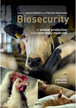 Biosecurity in animal production and veterinary medicine