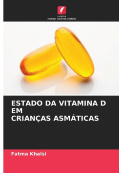 Estado Da Vitamina D Em Crianças Asmáticas