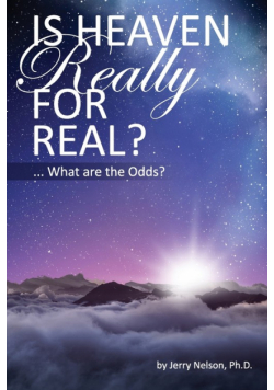 Is Heaven Really For Real?