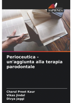 Perioceutica - un'aggiunta alla terapia parodontale