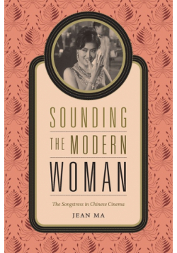 Sounding the Modern Woman