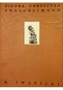 Figura Chrystusa frasobliwego 1933 r.