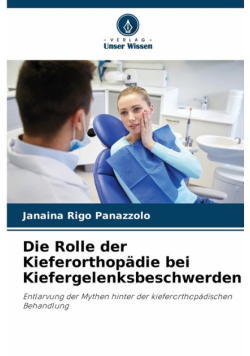 Die Rolle der Kieferorthopädie bei Kiefergelenksbeschwerden