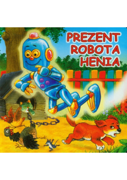 Prezent robota Henia