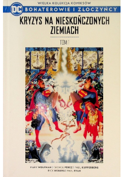 Bohaterowie i Złoczyńcy Tom 2 Kryzys na nieskończonych ziemiach