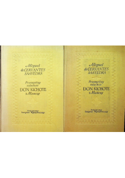 Przemyślny szlachcic Don Kichote z Manczy Część 1 i 2
