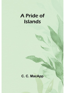 A Pride of Islands