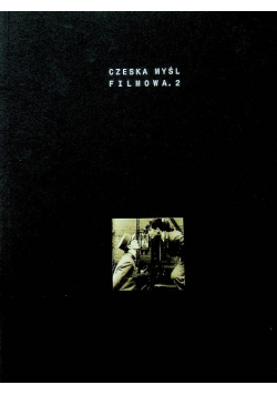 Czeska myśl filmowa Tom 2