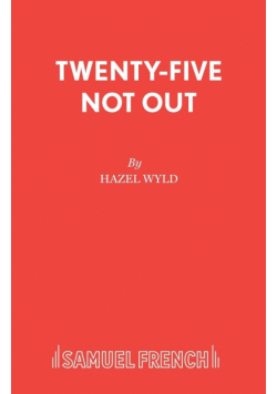 Twenty-Five Not Out