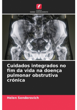 Cuidados integrados no fim da vida na doença pulmonar obstrutiva crónica