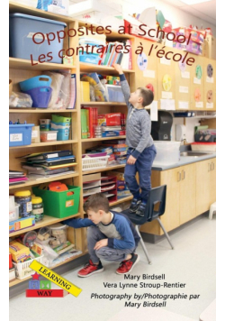 Opposites at School/ Les contraires à l'école