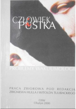 Człowiek i pustka problemy wakuumologii